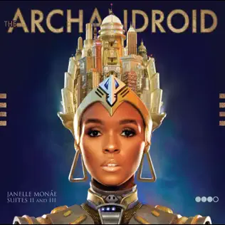 cover of the album The ArchAndroid by Janelle Monáe